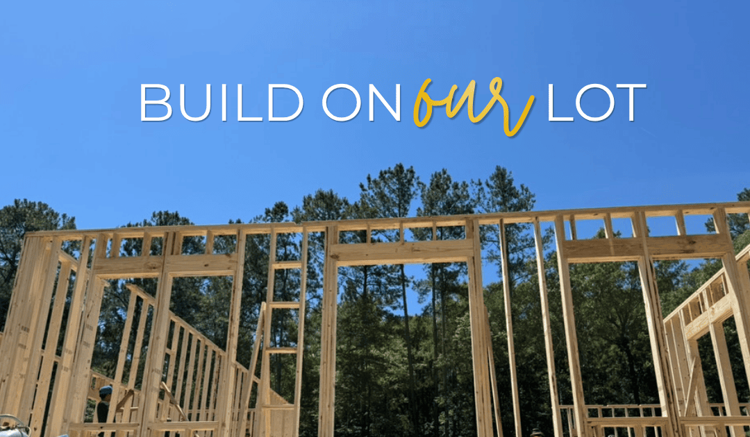 Build on Our Lot